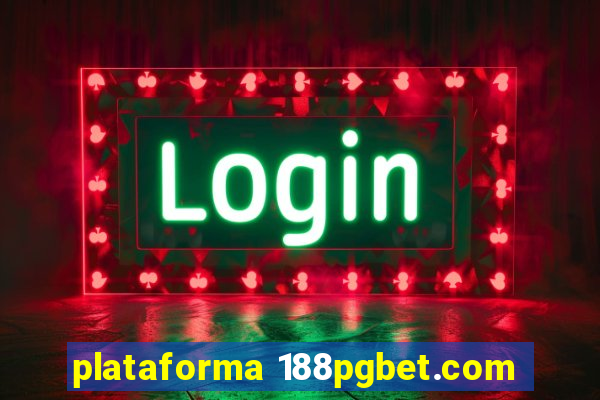 plataforma 188pgbet.com